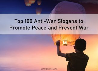 Anti War Slogans to Promote Peace and Prevent War