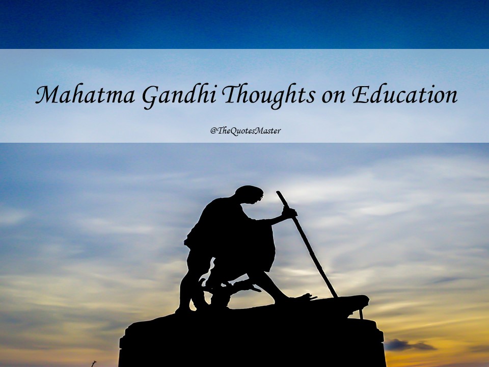 Mahatma Gandhi Thoughts on Education