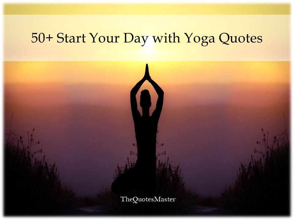 Start Your Day with Yoga Quotes